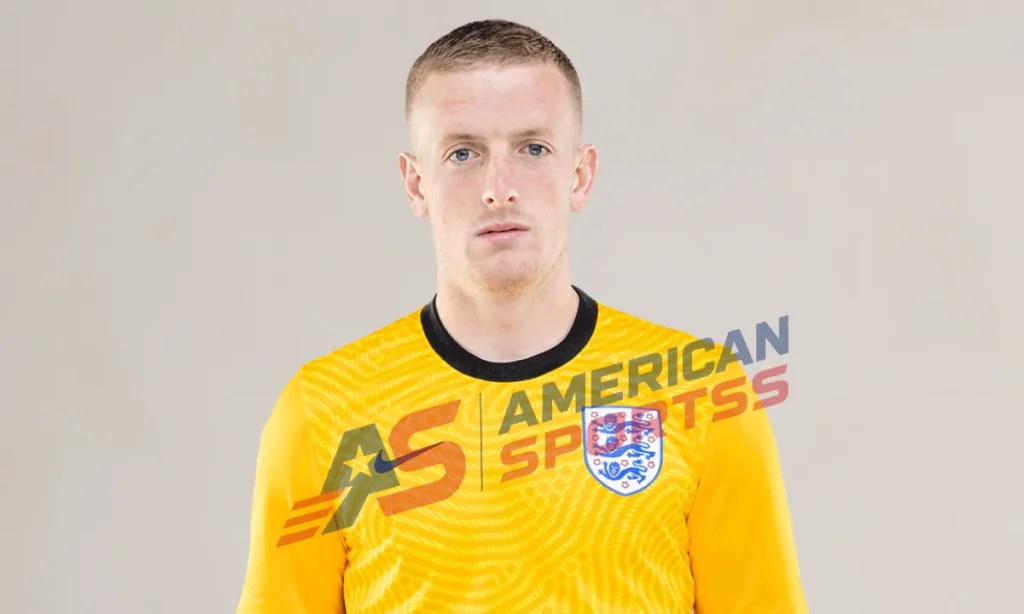 Jordan Pickford Net Worth, Salary, Wife, Family, Career & More